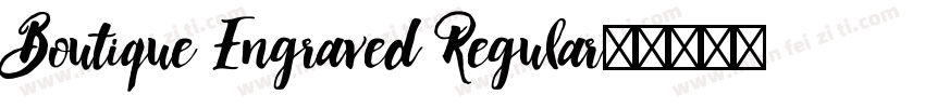 Boutique Engraved Regular字体转换